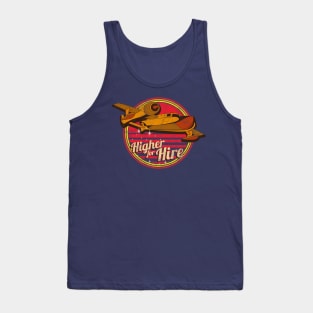 Higher For Hire Tank Top